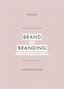 Brand vs Branding - Is There A Difference? | Branding for Creative Entrepreneurs