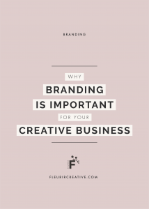 Why Branding is Important for your Creative Business | Branding for Creatives