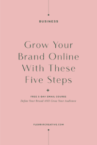 Grow Your Brand Online With These Five Steps