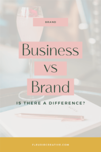 Business vs Brand - Is there a difference? | Branding for Online Businesses
