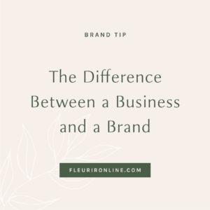 The difference between a business and a brand