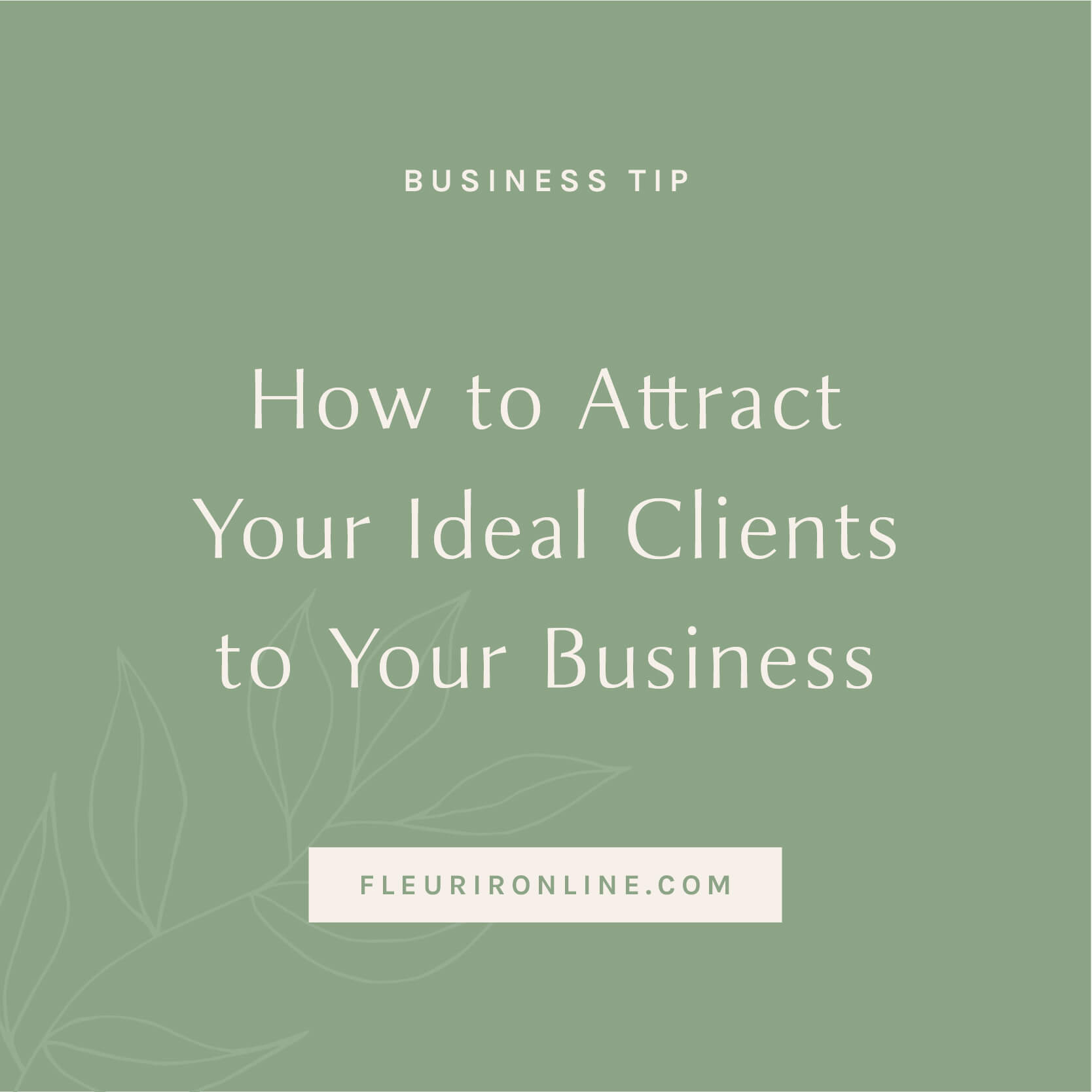 How to attract your ideal clients to your online business