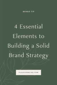 4 Essential Elements to Building a Solid Brand Strategy