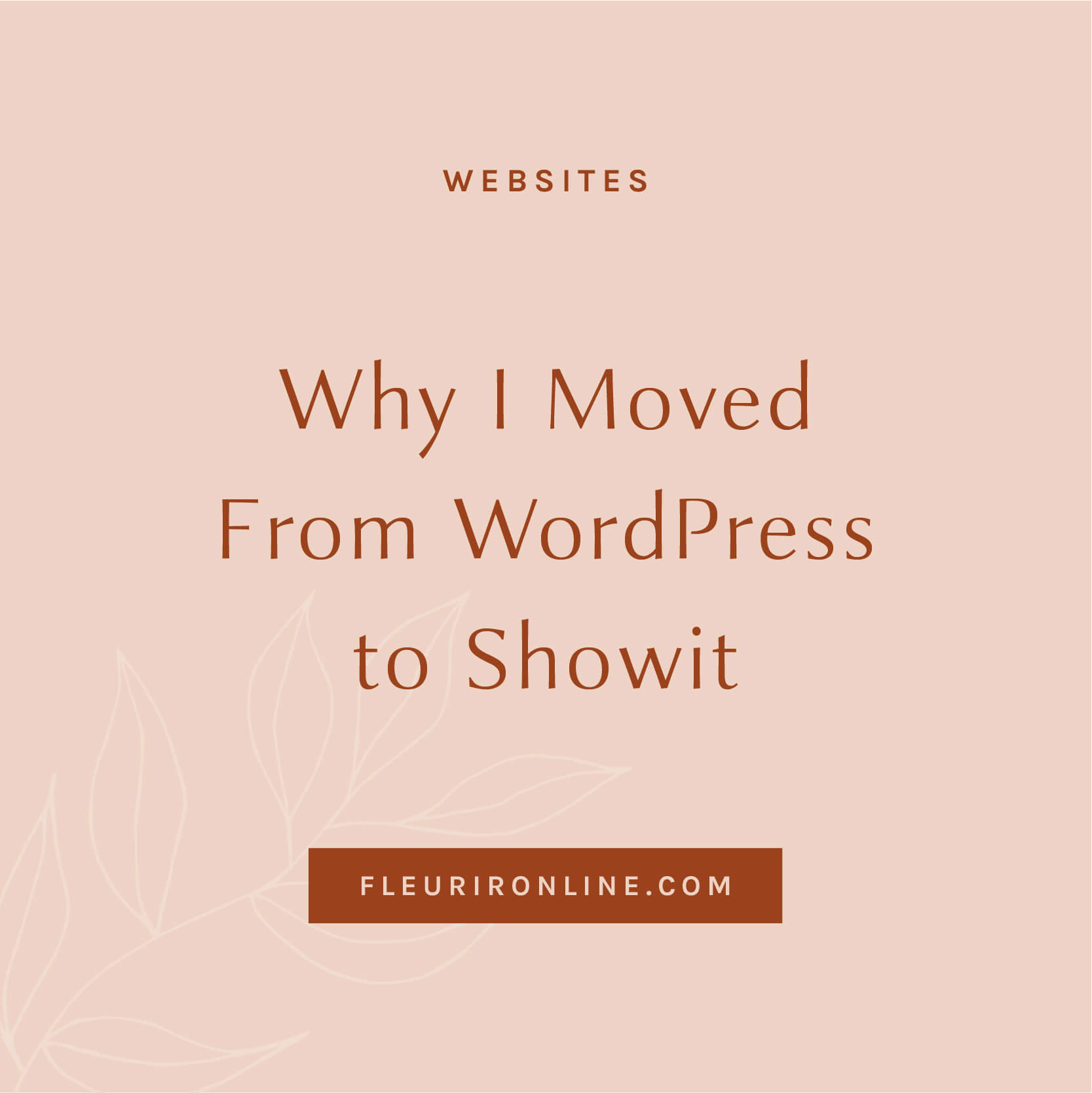 Why I moved from WordPress to Showit