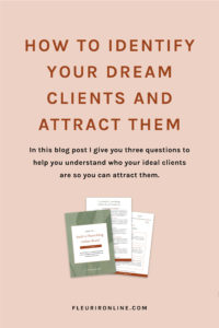 How to identify your dream clients and attract them