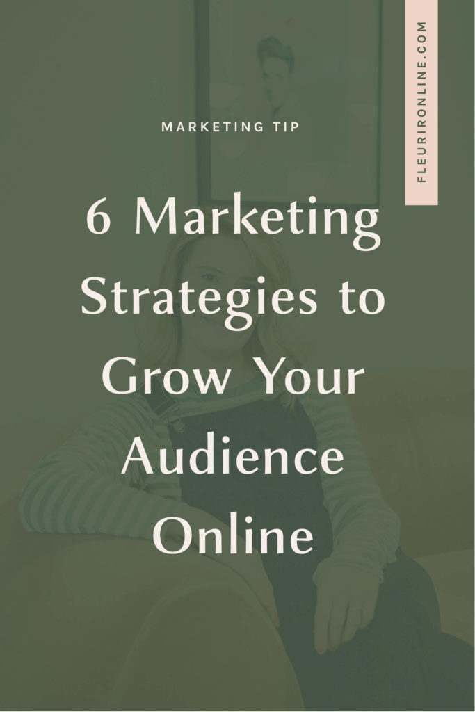 6 Marketing Strategies to Grow Your Audience Online