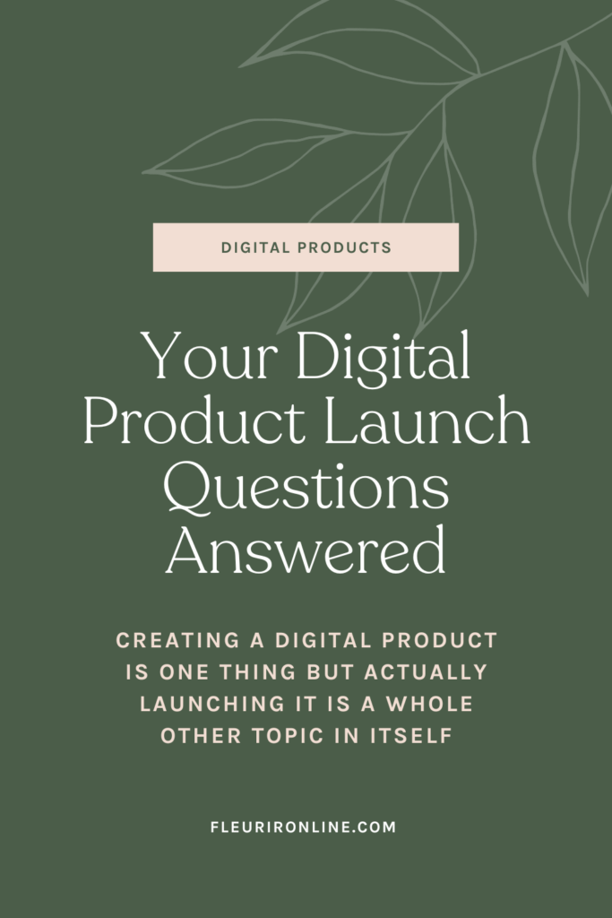 Your Digital Product Launch Questions Answered